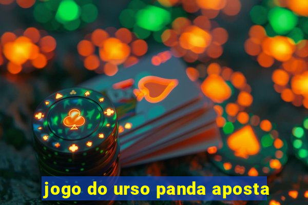 jogo do urso panda aposta